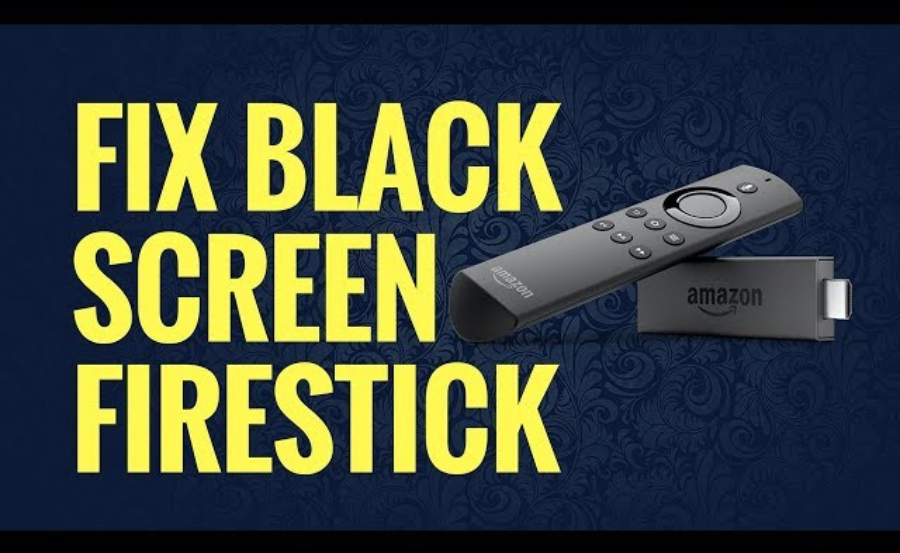 From Darkness to Streaming: Fix FireStick Black Screen Issues